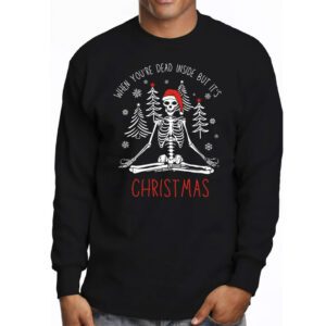 Dead Inside But Its Christmas Skeleton Coffee Xmas Women Men Longsleeve Tee 3 3