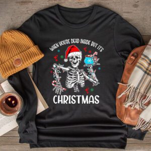 Dead Inside But Its Christmas Skeleton Coffee Xmas Women Men Longsleeve Tee