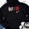 Family Christmas Shirt Couples I Don't Do Matching But I Do Hoodie