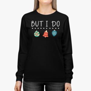 Family Christmas Shirt Couples I Dont Do Matching But I Do Longsleeve Tee 2 2