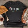 Family Christmas Shirt Couples I Don't Do Matching But I Do Longsleeve Tee