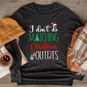 Family Christmas Shirt Couples I Don’t Do Matching Christmas Longsleeve Tee