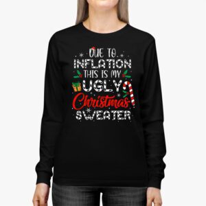 Funny Due to Inflation Ugly Christmas Sweaters For Men Women Longsleeve Tee 2 1