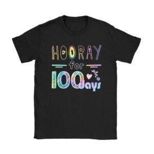 Happy 100th Day Of School Hooray For 100 Days Teachers Kids T-Shirt