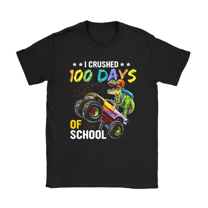 I Crushed 100 Days of School Dinosaur Monster Truck Gift Boy T-Shirt
