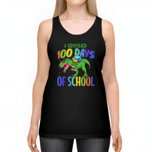 I Crushed 100 Days of School Dinosaur Monster Truck Gift Boy Tank Top 2 I Crushed 100 Days of School Dinosaur Monster Truck Gift Boy Tank Top 2 2