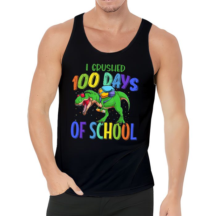 I-Crushed-100-Days-of-School-Dinosaur-Monster-Truck-Gift-Boy-Tank-Top-3 I Crushed 100 Days of School Dinosaur Monster Truck Gift Boy Tank Top 3 2