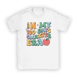 In My 100 Days Smarter Era T-Shirt