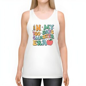 In My 100 Days Smarter Era Tank Top 2 3