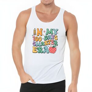 In My 100 Days Smarter Era Tank Top 3 3