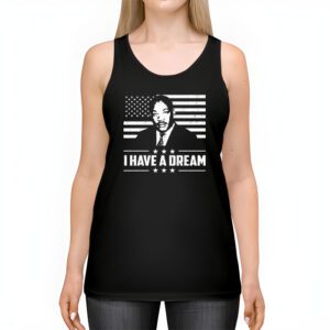 Martin Luther King Day I Have a Dream MLK Day Tank Top 2 3