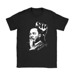Martin Luther King MLK Day Black History Month T-Shirt