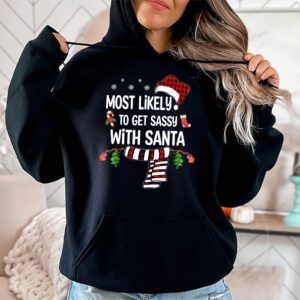Most Likely To Get Sassy With Santa Funny Family Christmas Hoodie 1 2
