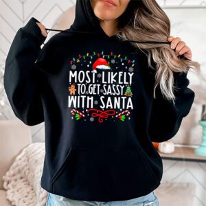 Most Likely To Get Sassy With Santa Funny Family Christmas Hoodie 1 3