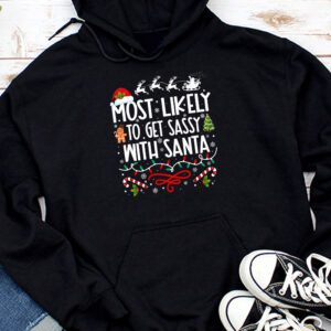 Most Likely To Get Sassy With Santa Funny Family Christmas Hoodie