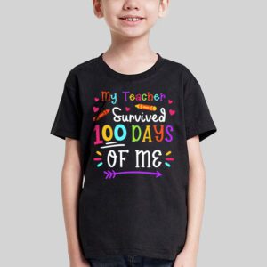 Teacher Survived 100 Days Of Me For 100th Day School Student T Shirt 2 1