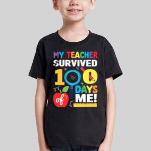 Teacher Survived 100 Days Of Me For 100th Day School Student T Shirt 2 3