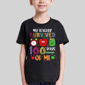 Teacher Survived 100 Days Of Me For 100th Day School Student T Shirt 2 4