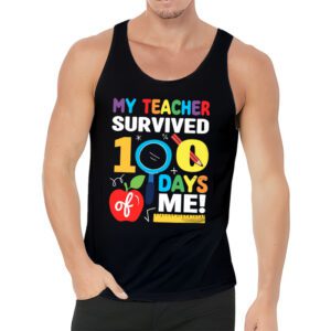 Teacher Survived 100 Days Of Me For 100th Day School Student Tank Top 3 3