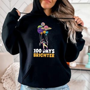 100 Days Brighter 100th Day of School Astronaut Space Hoodie 1 2