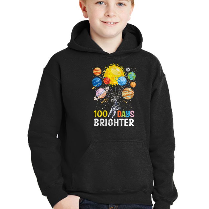 100-Days-Brighter-100th-Day-of-School-Astronaut-Space-Hoodie-2 100 Days Brighter 100th Day of School Astronaut Space Hoodie 2 3