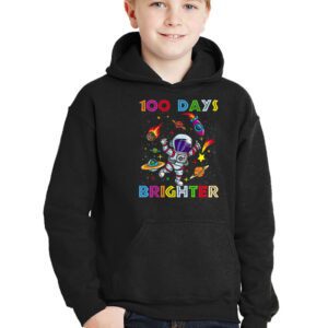 100 Days Brighter 100th Day of School Astronaut Space Hoodie 2