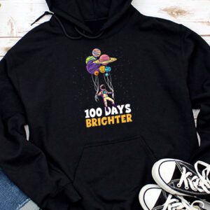 100 Days Brighter 100th Day of School Astronaut Space Hoodie