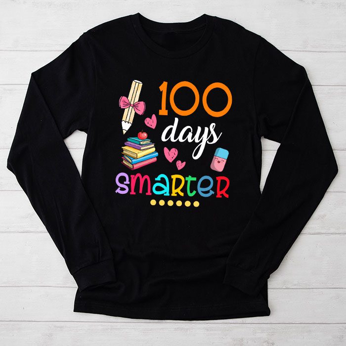 100-Days-Smarter-100th-Day-Of-School-Toddlers-Girls-Longsleeve-Tee 100 Days Smarter 100th Day Of School Toddlers Girls Longsleeve Tee