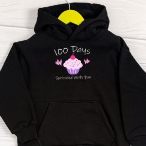 100 Days Sprinkled With Fun Cupcake 100th Day Of School Girl Hoodie 1 2