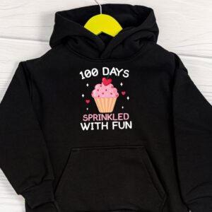 100 Days Sprinkled With Fun Cupcake 100th Day Of School Girl Hoodie 1 100 Days Sprinkled With Fun Cupcake 100th Day Of School Girl Hoodie 1 3