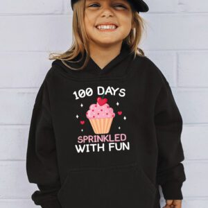 100 Days Sprinkled With Fun Cupcake 100th Day Of School Girl Hoodie 2 100 Days Sprinkled With Fun Cupcake 100th Day Of School Girl Hoodie 2 3