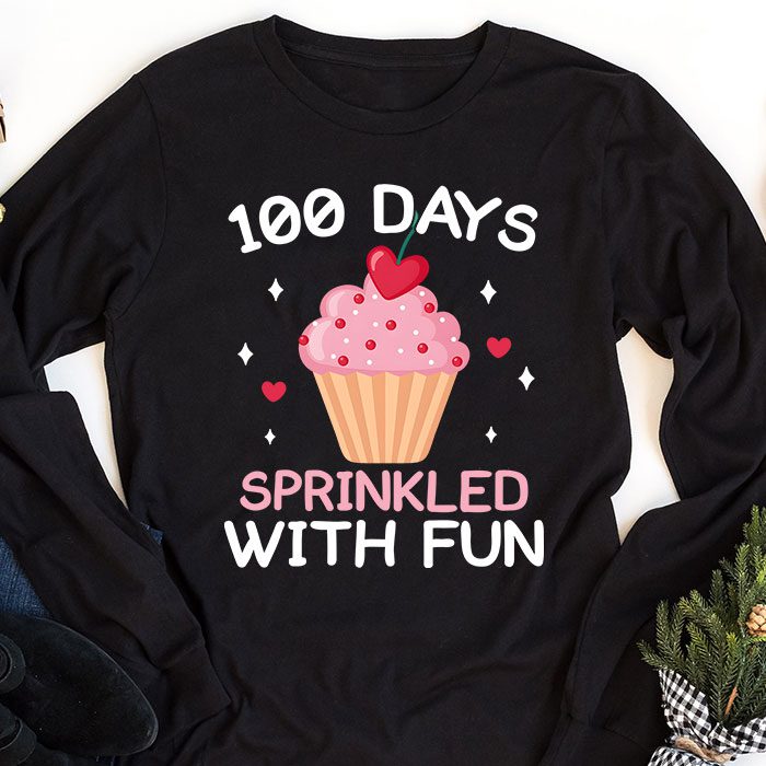 100-Days-Sprinkled-With-Fun-Cupcake-100th-Day-Of-School-Girl-Longsleeve-Tee-1 100 Days Sprinkled With Fun Cupcake 100th Day Of School Girl Longsleeve Tee 1 3
