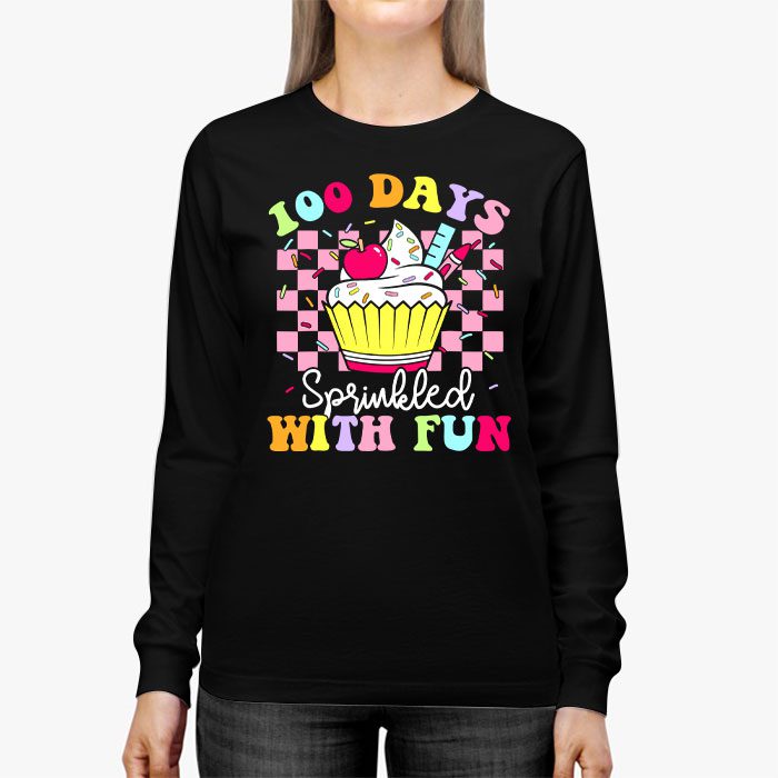 100 Days Sprinkled With Fun Cupcake 100th Day Of School Girl Longsleeve Tee 2 5
