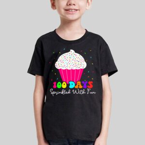 100 Days Sprinkled With Fun Cupcake 100th Day Of School Girl T Shirt 3 2