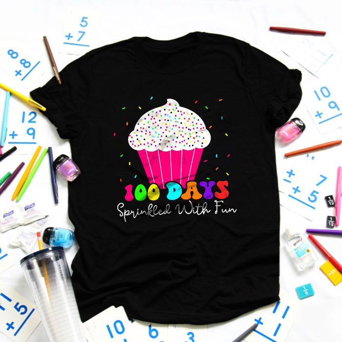 100 Days Sprinkled With Fun Cupcake 100th Day Of School Girl T-Shirt