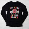 100 Days in the Books Reading Teacher 100th Day of School Longsleeve Tee