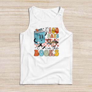 100 Days in the Books Reading Teacher 100th Day of School Tank Top