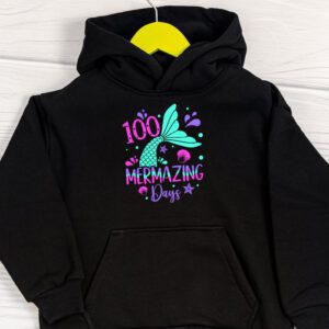 100 Days of School 100 Mermazing Days of School Mermaid Hoodie 1 4