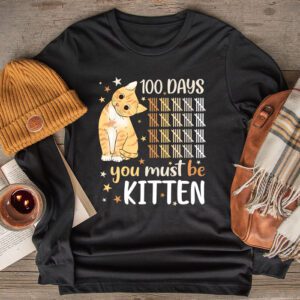 100th Day Of School Cat You Must Be Kitten Longsleeve Tee