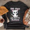 100th Day Of School Cat You Must Be Kitten Longsleeve Tee