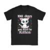 100th Day Of School Cat You Must Be Kitten T-Shirt