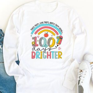 100th Day Of School Teacher 100 Days Brighter Rainbow Longsleeve Tee 1 1