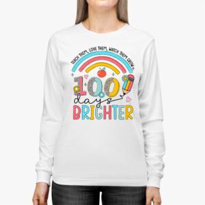 100th Day Of School Teacher 100 Days Brighter Rainbow Longsleeve Tee 2 1