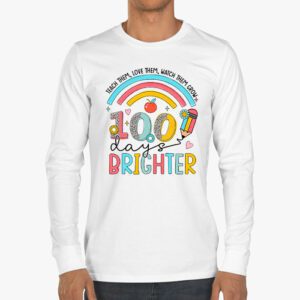 100th Day Of School Teacher 100 Days Brighter Rainbow Longsleeve Tee 3 1