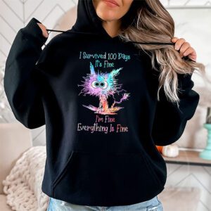 100th Day of School Its fine Im fine everythings is fine Hoodie 1