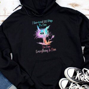 100th Day of School It’s fine I’m fine everythings is fine Hoodie