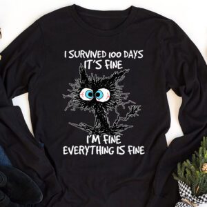 100th Day of School Its fine Im fine everythings is fine Longsleeve Tee 1 2