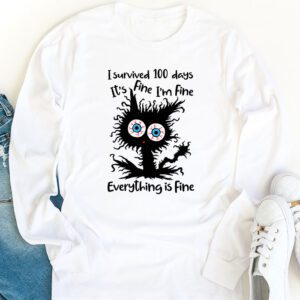100th Day of School Its fine Im fine everythings is fine Longsleeve Tee 1 4