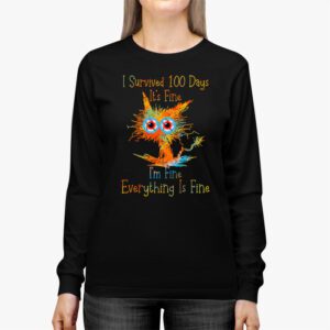 100th Day of School Its fine Im fine everythings is fine Longsleeve Tee 2 1