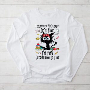 100th Day of School It’s fine I’m fine everythings is fine Longsleeve Tee